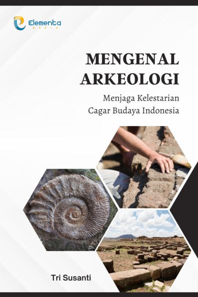 Sampul buku Mengenal Arkeologi: ...